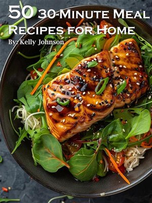 cover image of 50 30-Minute Meal Recipes for Home